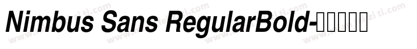 Nimbus Sans RegularBold字体转换